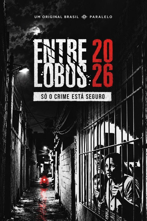 Capa de Entre Lobos 2026 - Só o Crime Está Seguro